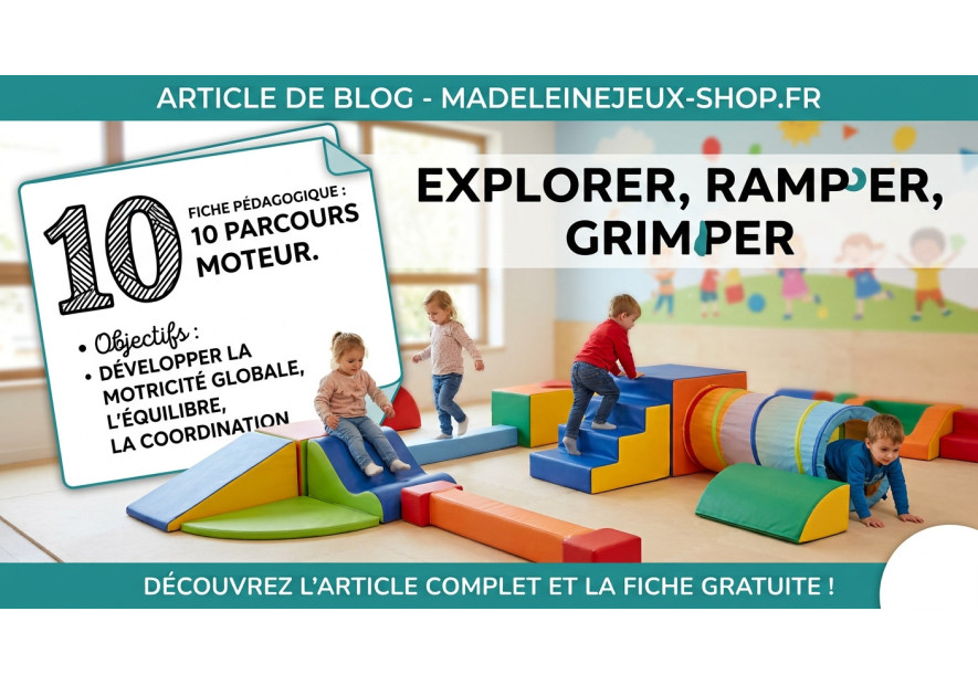 Fiche pédagogique 10 - Parcours moteur : explorer, ramper, grimper